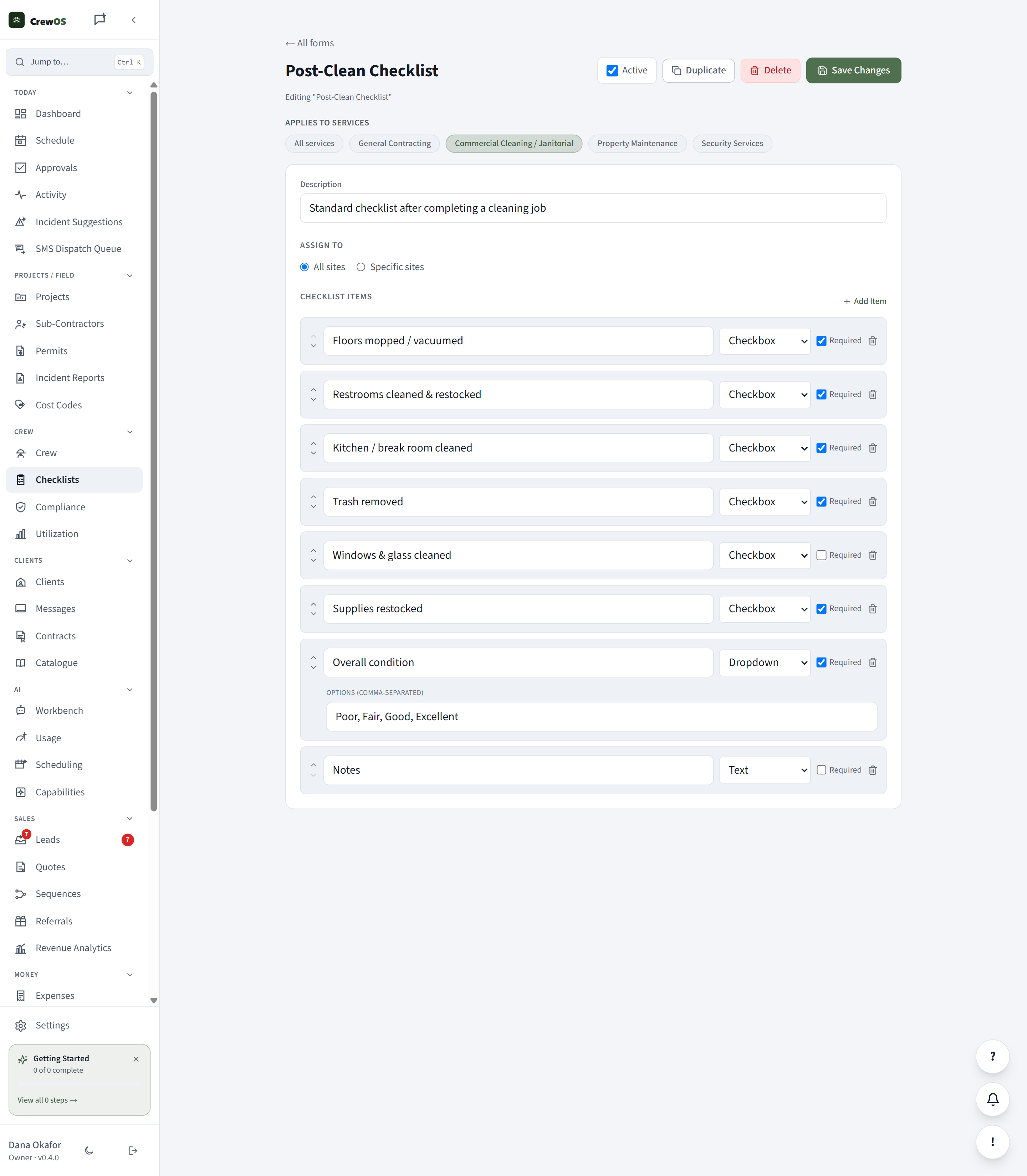 You build the checklist. Add the items that matter for your scope, mark which are required, pick the input for each, and set which services it applies to. "Done" means what you say it means.